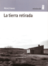 La tierra retirada – Mercè Ibarz