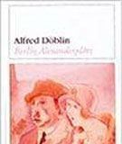 Berlín Alexanderplatz – Alfred Döblin Berlín Alexanderplatz - Alfred Döblin