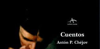 Cuentos – Antón P. Chéjov Cuentos - Antón P. Chéjov