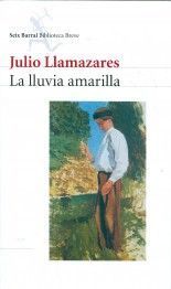 La lluvia amarilla - Julio Llamazares