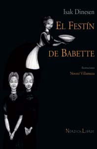El festín de Babette – Isak Dinesen El festín de Babette - Isak Dinesen