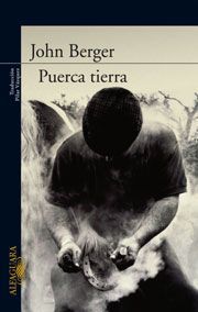 Puerca tierra - John Berger