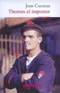 Thomas el impostor - Jean Cocteau Thomas el impostor - Jean Cocteau