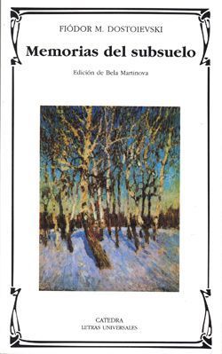 Memorias del subsuelo – Fiodor M. Dostoievski Memorias del subsuelo - Fiodor M. Dostoievski