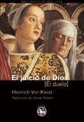 El juicio de Dios - Heinrich von Kleist