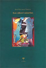 Los observatorios - José Eduardo Tornay