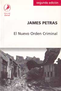 El nuevo orden criminal - James Petras