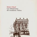 Las tribulaciones del estudiante Törless – Robert Musil Las tribulaciones del estudiante Törless - Robert Musil