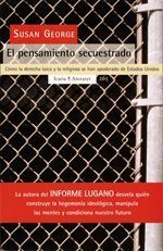 El pensamiento secuestrado - Susan George