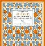 El baile del Conde de Orgel – Raymond Radiguet El baile del Conde de Orgel - Raymond Radiguet