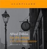 Las dos amigas y el envenenamiento – Alfred Döblin Las dos amigas y el envenenamiento - Alfred Döblin