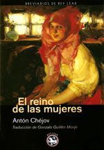 El reino de las mujeres - Antón P. Chéjov El reino de las mujeres - Antón P. Chéjov