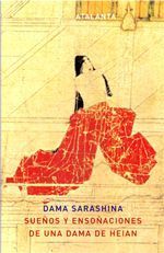 Sueños y ensoñaciones de una dama de Heian - Dama Sarashina