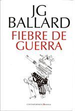 Fiebre de guerra - J. G. Ballard