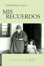 Mis recuerdos - Rabindranath Tagore