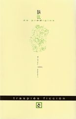 Baúl de prodigios - Miguel Ángel Zapata