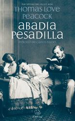 Abadía Pesadilla – Thomas Love Peacock Abadía Pesadilla - Thomas Love Peacock