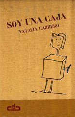 Soy una caja - Natalia Carrero