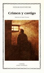 Crimen y castigo - Fiodor M. Dostoievski