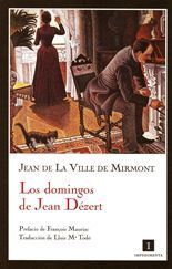 Los domingos de Jean Dézert - Jean de La Ville de Mirmont