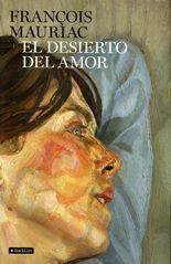 El desierto del amor - François Mauriac