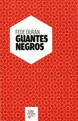 Guantes negros - Fede Durán