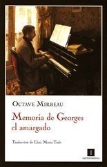 Memoria de Georges el amargado - Octave Mirbeau