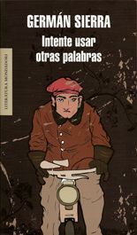 Intente usar otras palabras - Germán Sierra