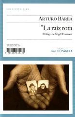 La raíz rota - Arturo Barea
