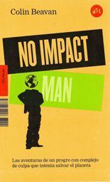 No Impact Man - Colin Beavan
