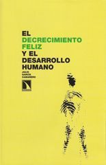 El decrecimiento feliz y el desarrollo humano - Julio García Camarero