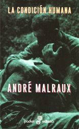 La condición humana - André Malraux