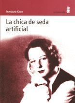 La chica de seda artificial - Irmgard Keun