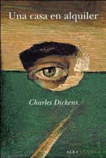 Una casa en alquiler - Charles Dickens