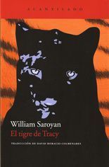 El tigre de Tracy - William Saroyan