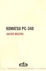 Komatsu PC-340 - Javier Mestre