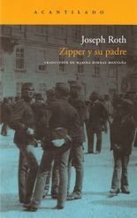 Zipper y su padre - Joseph Roth