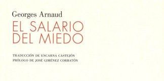 El salario del miedo – Georges Arnaud El salario del miedo - Georges Arnaud