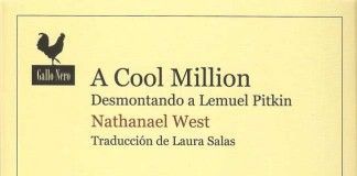A Cool Million: Desmontando a Lemuel Pitkin – Nathanael West A Cool Million: Desmontando a Lemuel Pitkin - Nathanael West