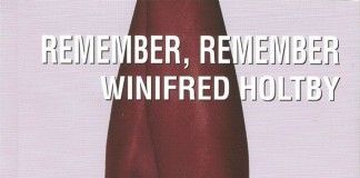 Remember, remember – Winifred Holtby Remember, remember - Winifred Holtby