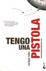 Tengo una pistola - Enrique Rubio Tengo una pistola - Enrique Rubio