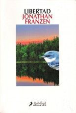 Libertad - Jonathan Franzen Libertad - Jonathan Franzen