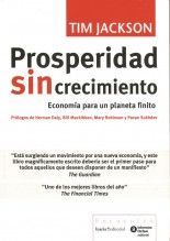 Prosperidad sin crecimiento - Tim Jackson Prosperidad sin crecimiento - Tim Jackson
