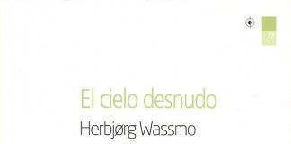 El cielo desnudo – Herbjørg Wassmo El cielo desnudo - Herbjørg Wassmo