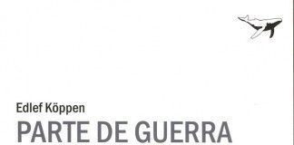 Parte de guerra – Edlef Köppen Parte de guerra - Edlef Köppen