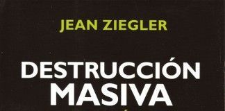 Destrucción masiva – Jean Ziegler Destrucción masiva - Jean Ziegler