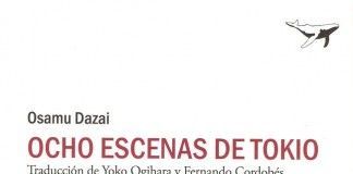 Ocho escenas de Tokio – Osamu Dazai Ocho escenas de Tokio - Osamu Dazai