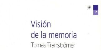 Visión de la memoria – Tomas Tranströmer Visión de la memoria - Tomas Tranströmer