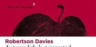 A merced de la tempestad – Robertson Davies A merced de la tempestad - Robertson Davies