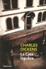 La Casa lúgubre - Charles Dickens